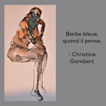 Barbe bleue quand il pense par Christine Gambert